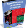 Napravite savremeni alarmni sistem sa Raspberry Pi
