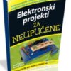 KNJIGA ELEKTRONSKI PROJEKTI ZA NEUPUCENE